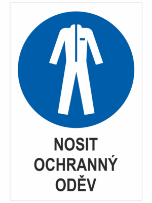 Příkaz - Nosit ochranný oděv