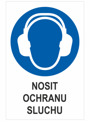 Příkaz - Nosit ochranu sluchu