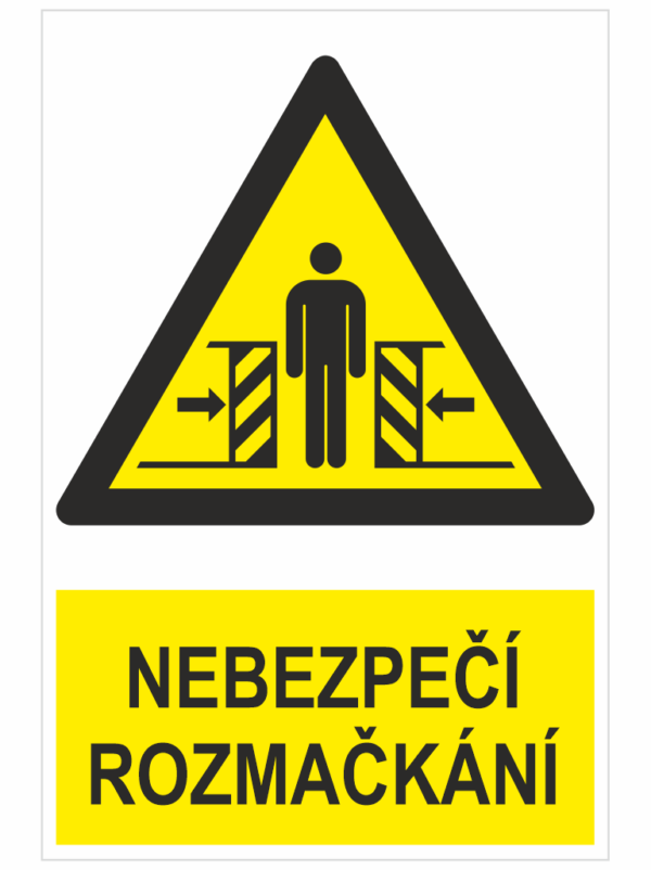 NEBEZPEČÍ ROZMAČKÁNÍ ISO 7010