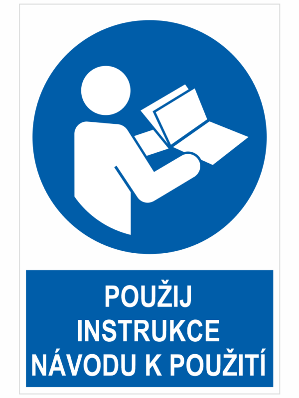 POUŽIJ instrukce návodu k použití ISO 7010