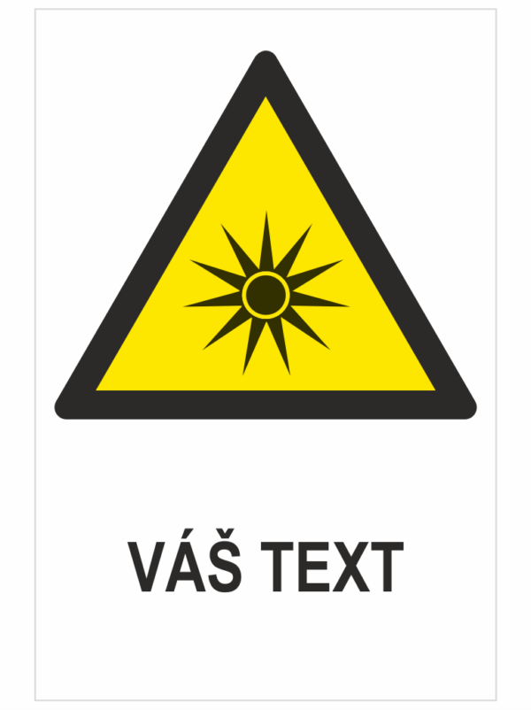 Optické žiarenie ISO 7010 – Váš text