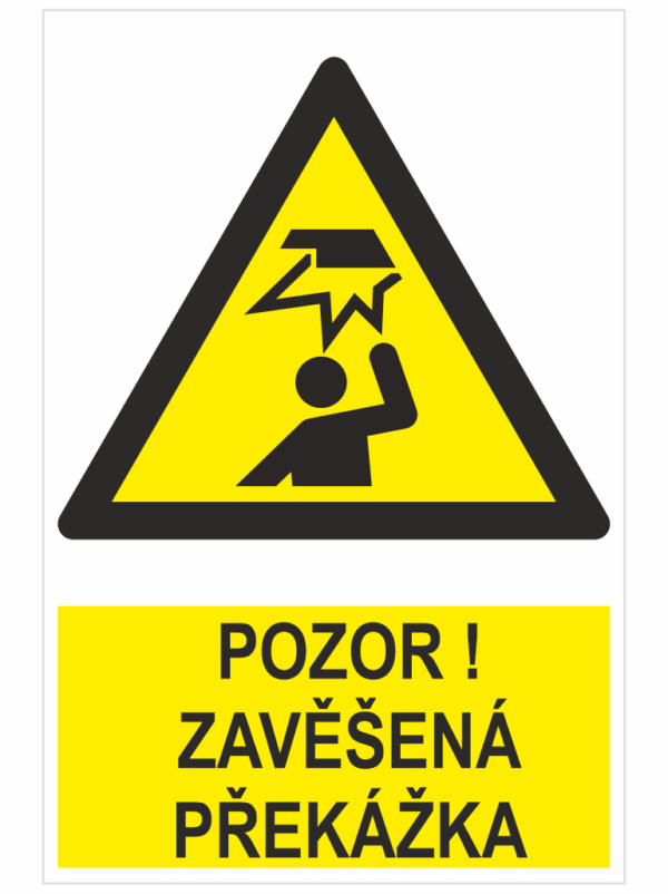 Pozor! Zavěšená překážka ISO 7010