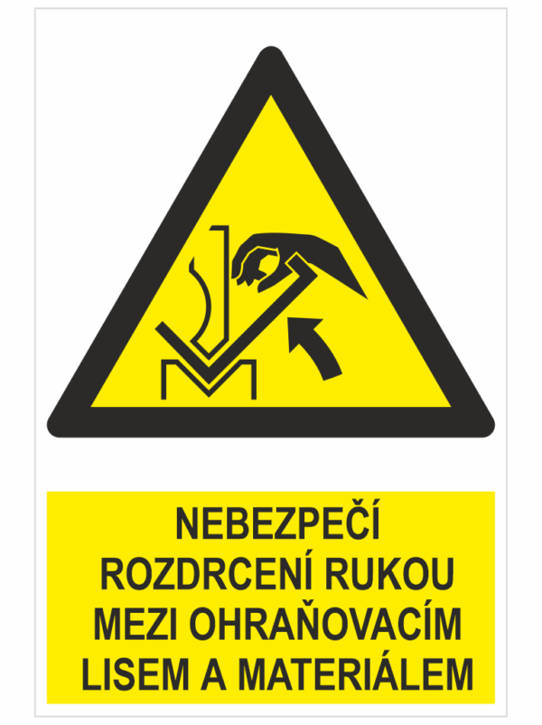 NEBEZPEČÍ Rozdrcení rukou mezi ohraňovacím lisem a materiálem - ISO 7010