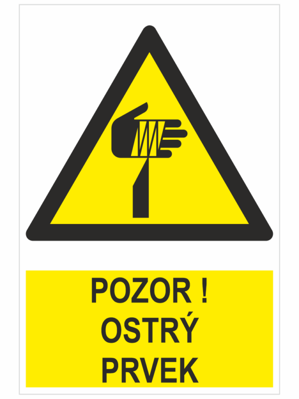 POZOR! Ostrý prvek - ISO 7010