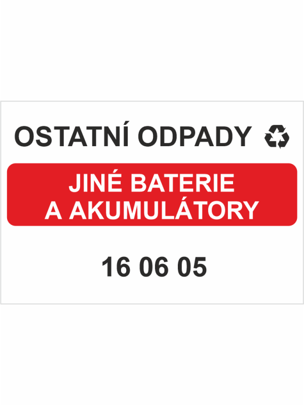 Ostatní odpady 160605 - Jiné baterie a akumulátory