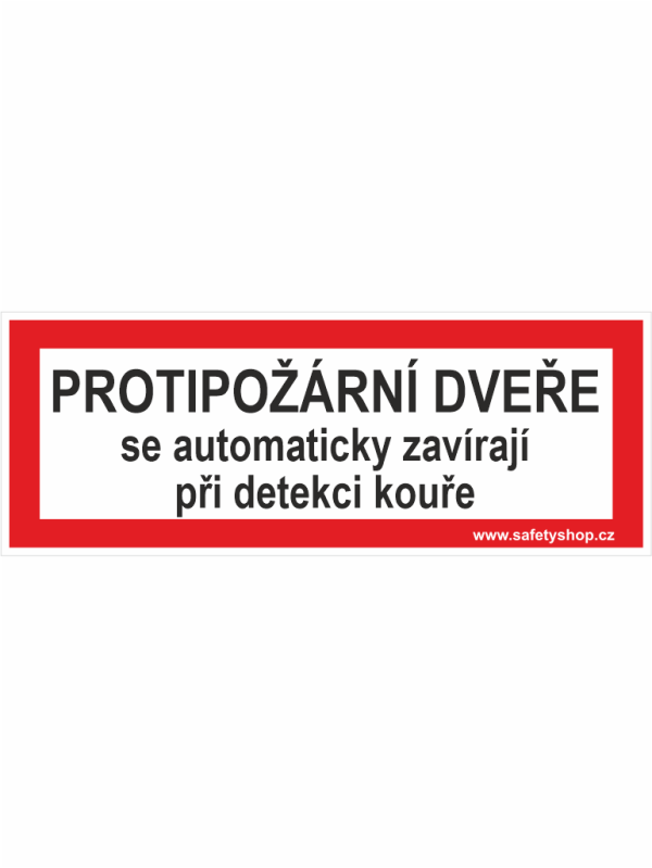 PROTIPOŽÁRNÍ DVEŘE se automaticky zavírají  při detekci kouře - text