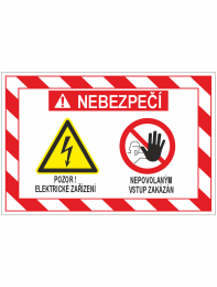 Danger sign: electrical hazard warning with unauthorized entry prohibited (Czech)