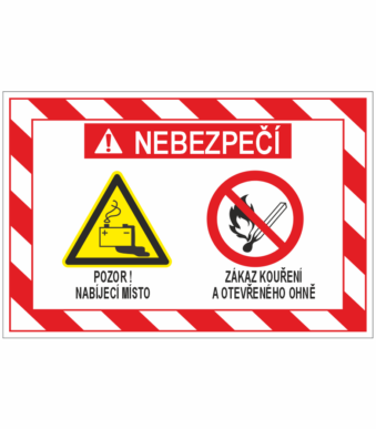 Nebezpečí: Pozor! Nabíjecí místo. Zákaz kouření a otevřeného ohně.