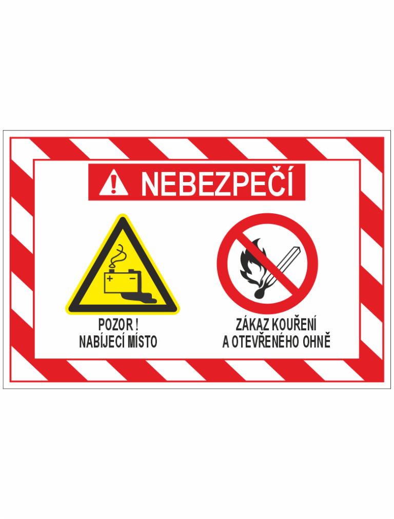 Nebezpečí: Pozor! Nabíjecí místo. Zákaz kouření a otevřeného ohně.