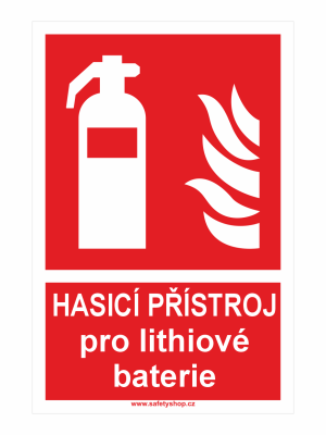Red safety sign showing a fire extinguisher and flames with Czech text 'HASÍCÍ PŘÍSTROJ pro lithiové baterie' (fire extinguisher for lithium batteries)
