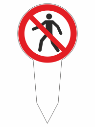 Pedestrian prohibited sign mounted on a stake, showing a person icon with a red slash through it